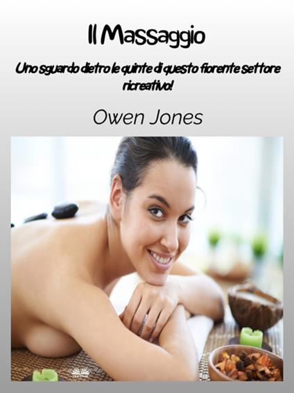 Il Massaggio - Owen Jones,Frosio Giovanni - ebook
