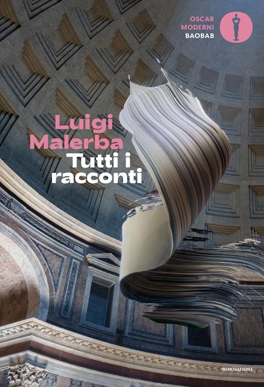 Tutti i racconti - Luigi Malerba,Gino Ruozzi - ebook