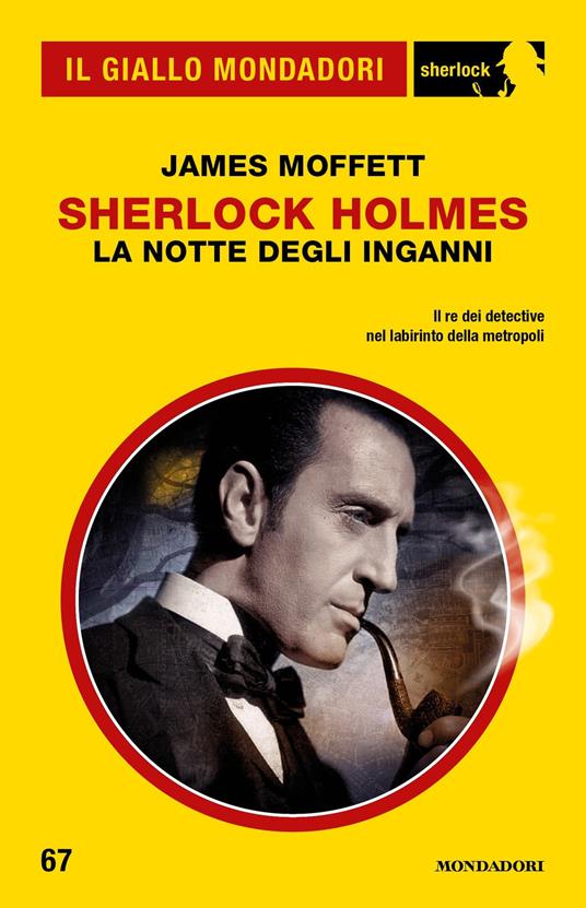 Sherlock Holmes. La notte degli inganni - James Moffett - ebook