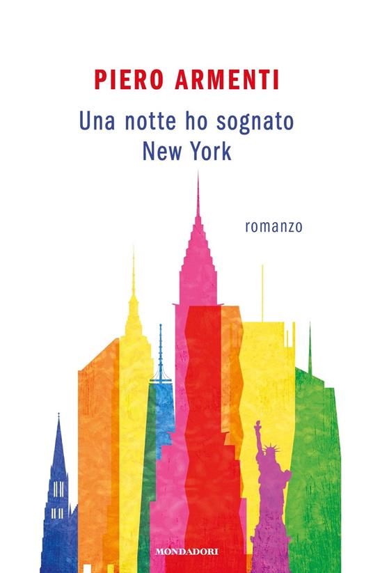 Una notte ho sognato New York - Piero Armenti - ebook