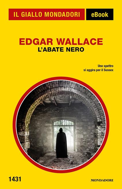 L' abate nero - Edgar Wallace - ebook