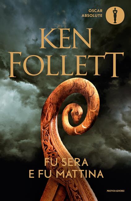 Fu sera e fu mattina - Ken Follett,Annamaria Raffo - ebook