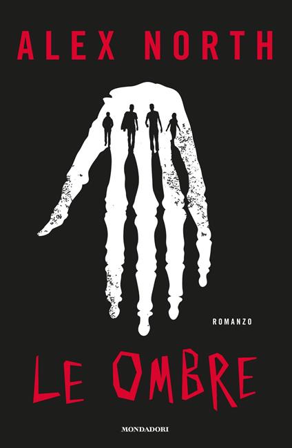 Le ombre - Alex North,Sara Bilotti,Luca Briasco - ebook