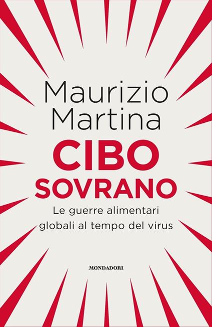 Cibo sovrano. Le guerre alimentari globali al tempo del virus - Maurizio Martina - ebook