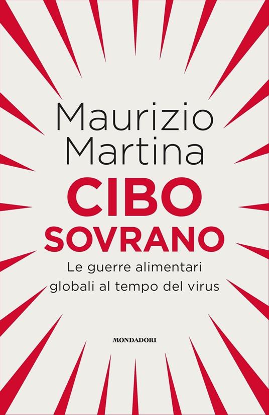Cibo sovrano. Le guerre alimentari globali al tempo del virus - Maurizio Martina - ebook