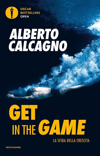 Get in the game. La sfida della crescita - Alberto Calcagno - ebook