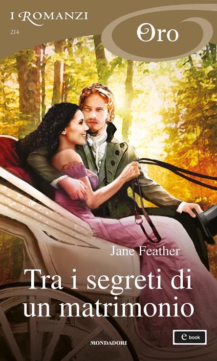 Tra i segreti di un matrimonio - Jane Feather - ebook