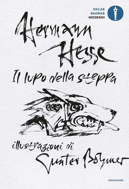 Il lupo della steppa. Ediz. illustrata - Hermann Hesse,Gunter Böhmer,Ervino Pocar - ebook