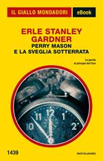 Perry Mason e la sveglia sotterrata