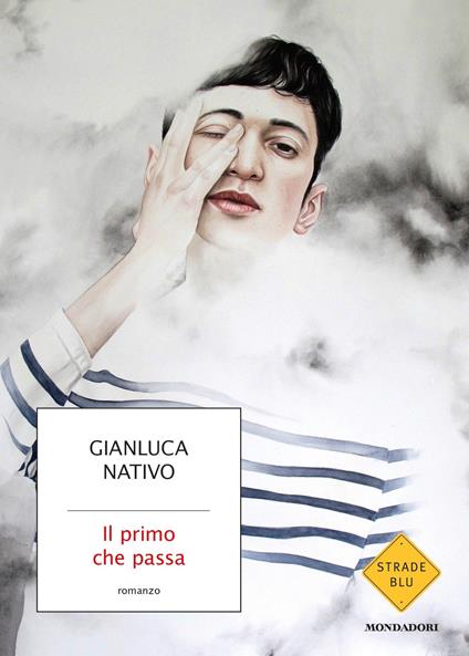 Il primo che passa - Gianluca Nativo - ebook