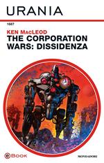 Dissidenza. The Corporation Wars
