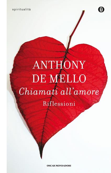 Chiamati all'amore. Riflessioni - Anthony De Mello,Renzo Fenoglio - ebook