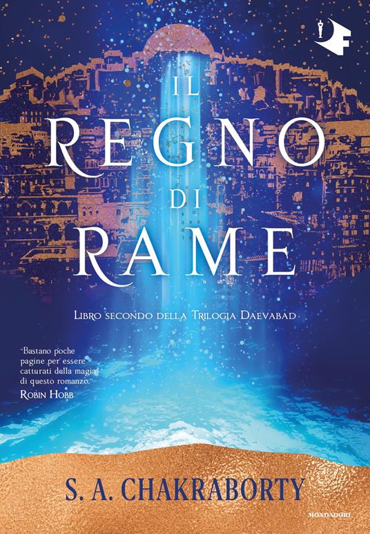Il regno di rame - S. A. Chakraborty,Lia Desotgiu - ebook