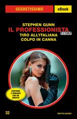 Il Professionista Story: Tiro all'italiana-Colpo in canna