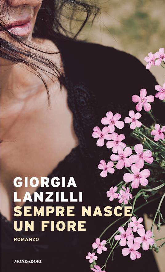 Sempre nasce un fiore - Giorgia Lanzilli - ebook