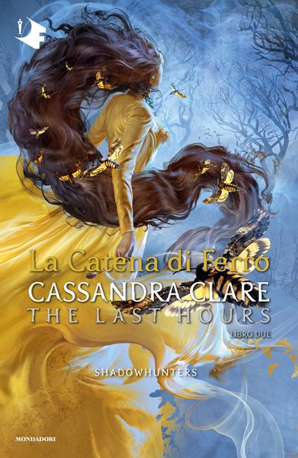 La catena di ferro. Shadowhunters. The last hours. Vol. 2 - Cassandra Clare,Manuela Carozzi,Debora Rancati - ebook