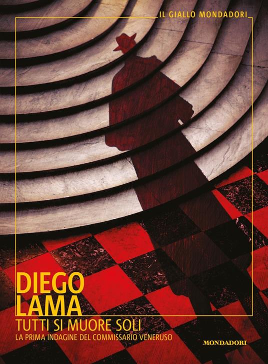 Tutti si muore soli. La prima indagine del commissario Veneruso - Diego Lama - ebook