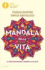 Il mandala della vita. 12 leggi per ritrovare l'armonia e la felicità