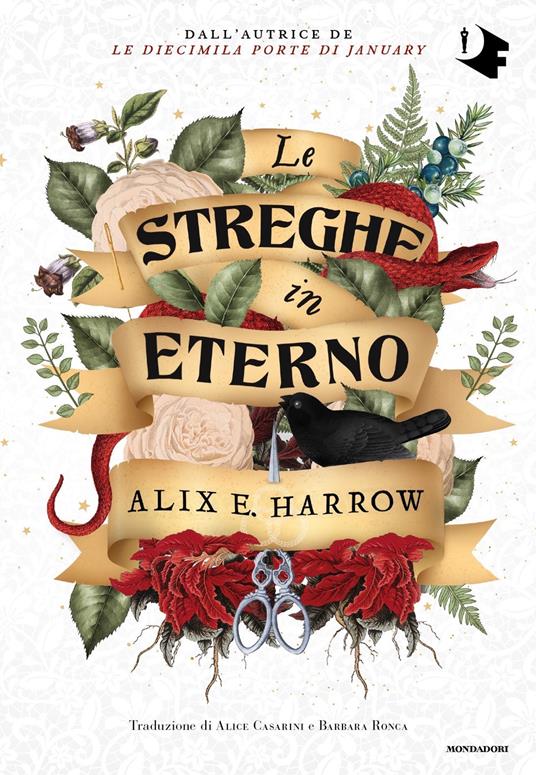 Le streghe in eterno - Alix E. Harrow,Alice Casarini,Barbara Ronca - ebook