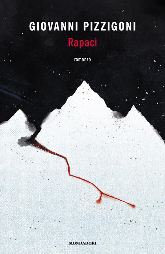 Rapaci - Giovanni Pizzigoni - ebook
