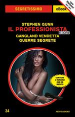 Il Professionista story: Gangland vendetta-Guerre segrete