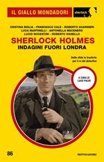 Sherlock Holmes. Indagini fuori Londra