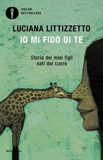 Io mi fido di te. Storia dei miei figli nati dal cuore - Luciana Littizzetto - ebook