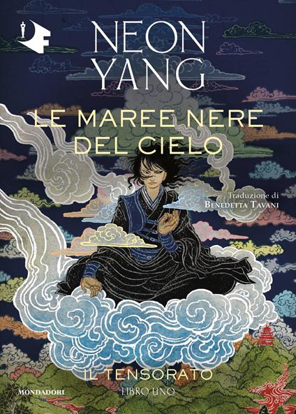 Le maree nere del cielo. Il Tensorato. Vol. 1 - Neon Yang,Benedetta Tavani - ebook