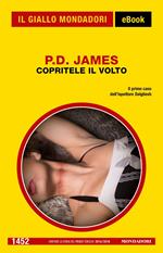 Copritele il volto