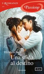 Una sfida al destino