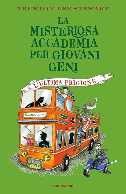L' ultima prigione. La misteriosa accademia per giovani geni - Trenton Lee Stewart,Loredana Baldinucci - ebook