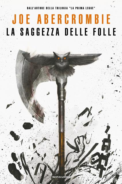 La saggezza delle folle - Joe Abercrombie,Edoardo Rialti - ebook