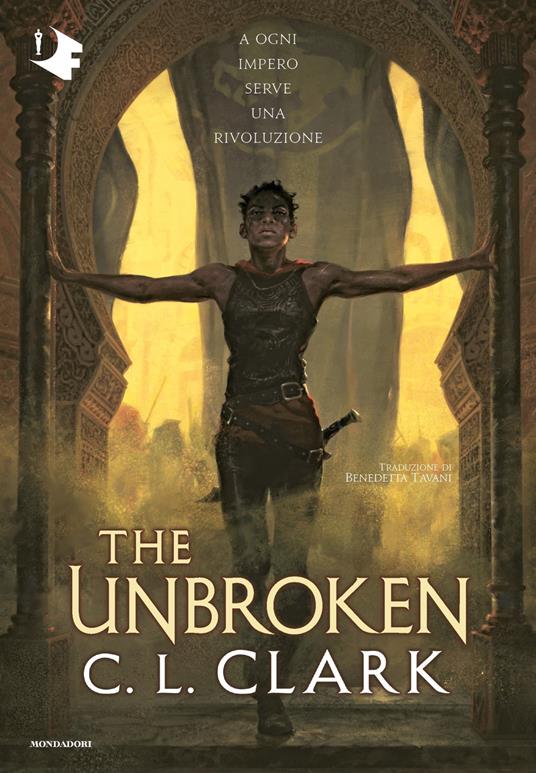 The unbroken - C. L. Clark,Benedetta Tavani - ebook