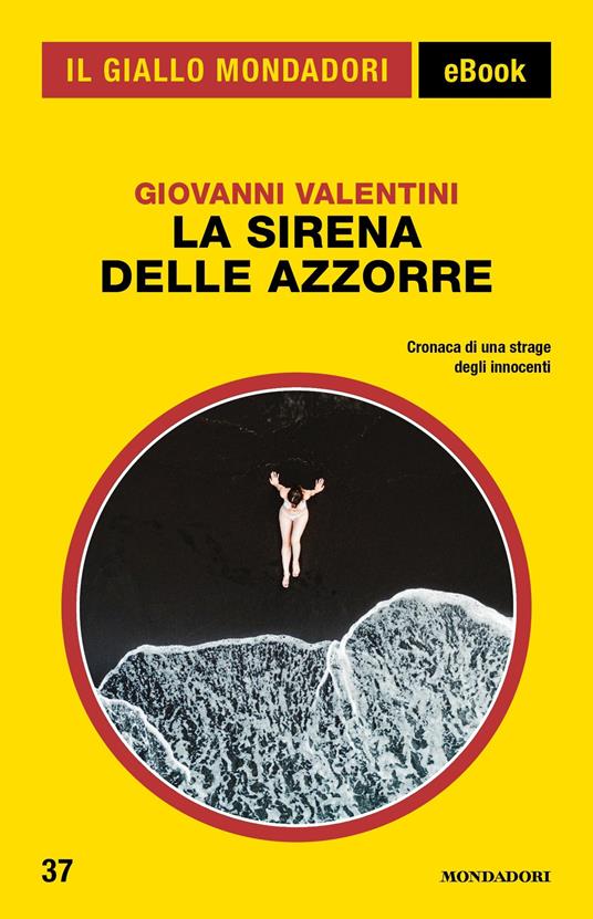La sirena delle Azzorre - Giovanni Valentini - ebook