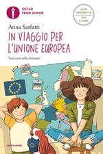 In viaggio per l'Unione Europea. Ediz. ad alta leggibilità