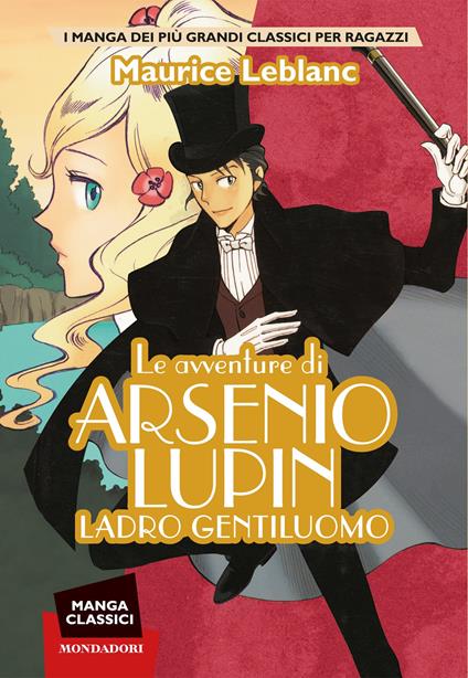 Le avventure di Arsenio Lupin. Ladro gentiluomo. Manga classici - Maurice Leblanc,Makoto Haruno,Stefano Andrea Cresti - ebook