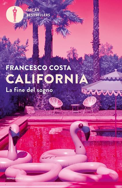 California. La fine del sogno - Francesco Costa - ebook