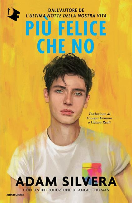 Più felice che no - Adam Silvera,Giorgia Demuro,Chiara Reali - ebook