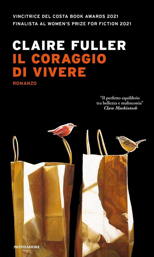 Il coraggio di vivere - Claire Fuller,Federica Aceto - ebook
