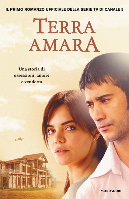 Terra amara. Una storia di ossessioni, amore e vendetta - AA.VV. - ebook