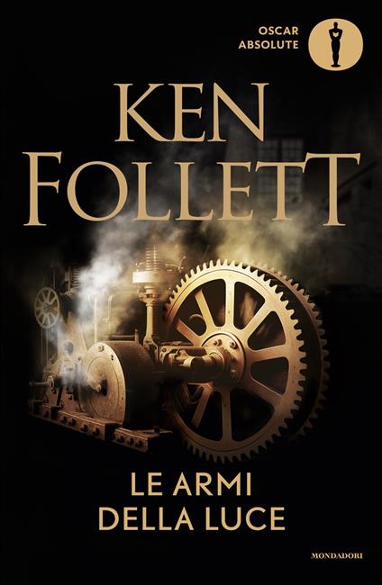 Le armi della luce - Ken Follett,Annamaria Raffo - ebook