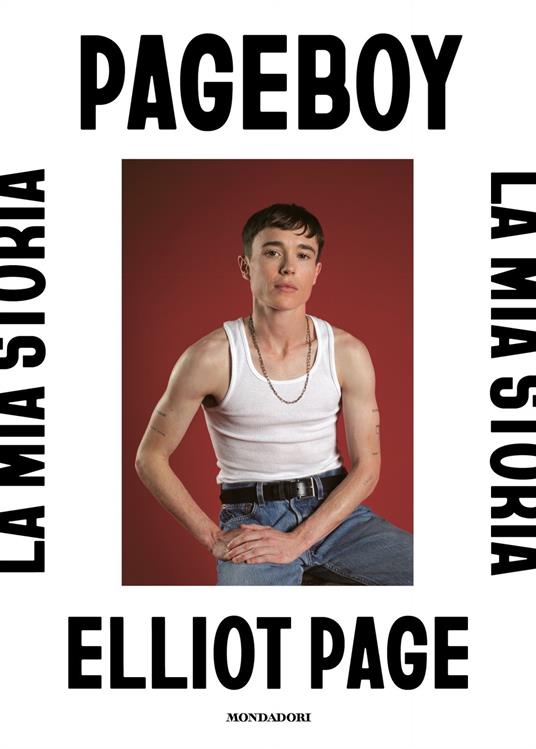 Pageboy. La mia storia - Elliot Page,Sara Crimi,Laura Tasso - ebook