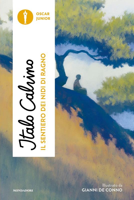 Il sentiero dei nidi di ragno - Italo Calvino,Gianni De Conno - ebook