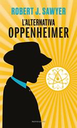 L' alternativa Oppenheimer