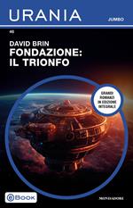 Fondazione. Il trionfo