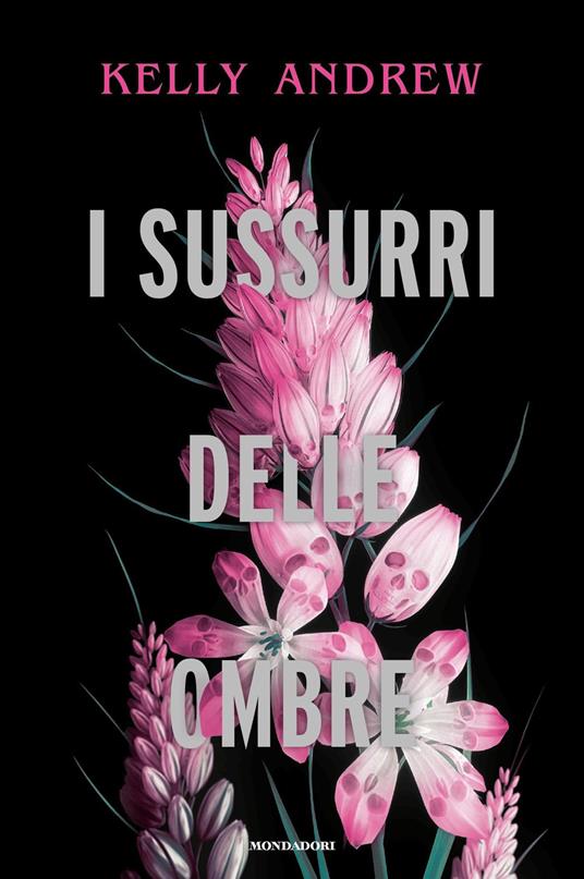 I sussurri delle ombre - Kelly Andrew,Benedetta Tavani - ebook