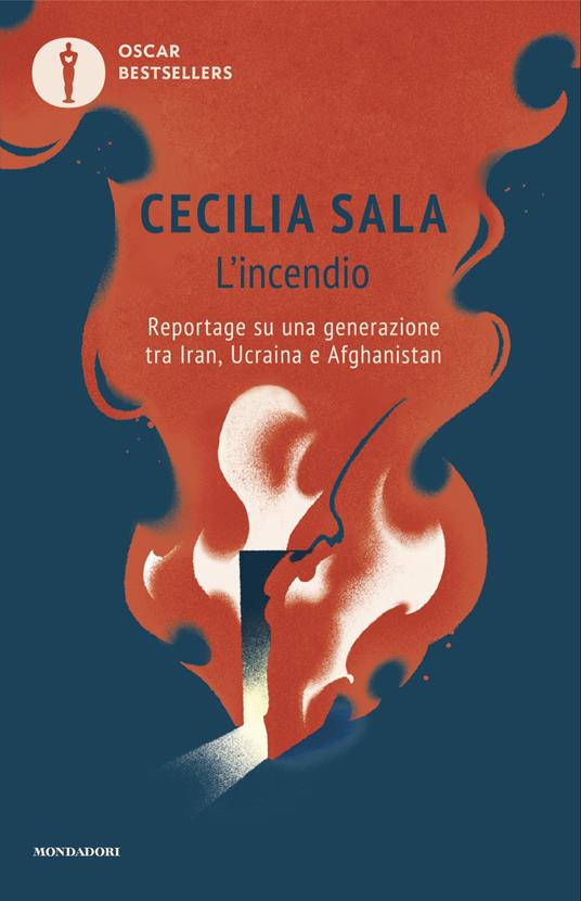 L' incendio. Reportage su una generazione tra Iran, Ucraina e Afghanistan - Cecilia Sala - ebook