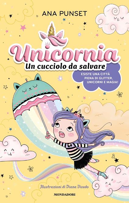 Unicornia. Un cucciolo da salvare - Ana Punset,Sara Di Rosa - ebook