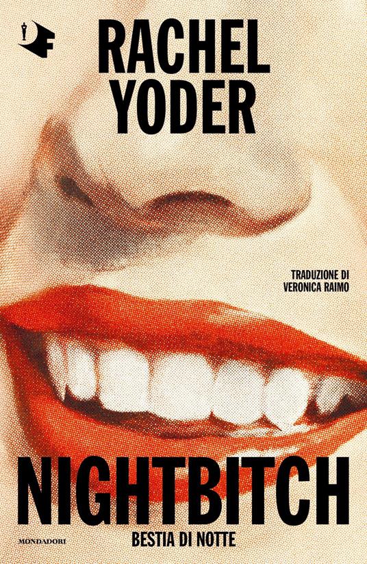 Nightbitch. Bestia di notte - Rachel Yoder,Veronica Raimo - ebook