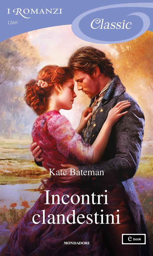 Incontri clandestini - Kate Bateman - ebook